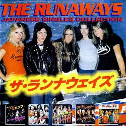 The Runaways : Japanese Singles Collection